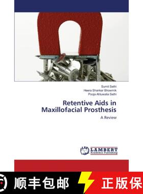 预订 Retentive Aids in Maxillofacial Prosthesis [9783659147708]
