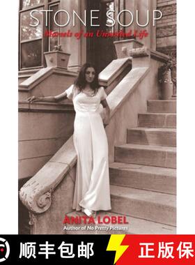 【3-4周达】Stone Soup: Morsels of an Unsettled Life: Morsels of an Unsettled Life [9781087969145]