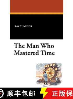 【3-4周达】The Man Who Mastered Time [9781434492135]