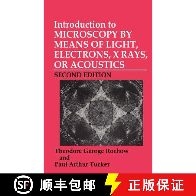 【3-4周达】Introduction to Microscopy by Means of Light, Electrons, X-Rays, or Acoustics [9780306446849]