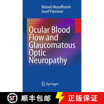 【3-4周达】Ocular Blood Flow and Glaucomatous Optic Neuropathy [9783662518564]