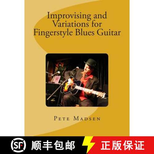 预订 Improvising and Variations for Fingerstyle Blues Guitar [9780615946726]