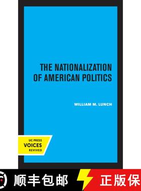 预订 The Nationalization of American Politics [9780520329287]