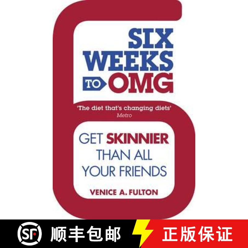 【3-4周达】Six Weeks to OMG : Get skinnier than all your friends [9780718177256]