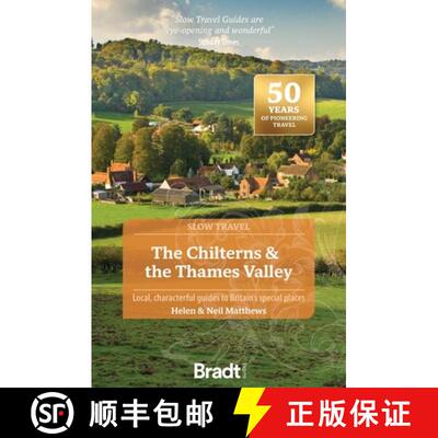 【3-4周达】The Chilterns and the Thames Valley: Local, Characterful Guides to Britain's Special Places [9781804691892]