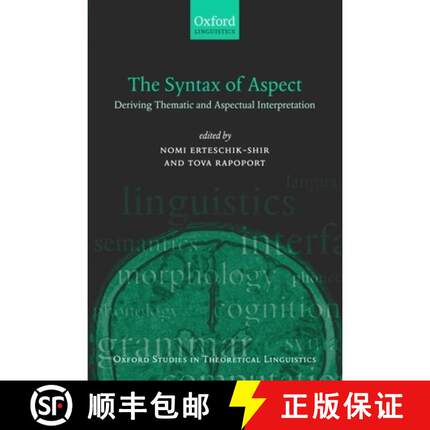 【3-4周达】The Syntax of Aspect: Deriving Thematic and Aspectual Interpretation [9780199280438]