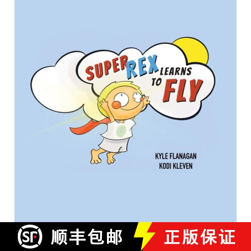 【2-3周达】Super Rex Learns to Fly [9798986544311]