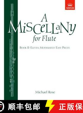 【3-4周达】Miscellany for Flute, Book II: (Eleven moderately easy pieces) [9781854725400]