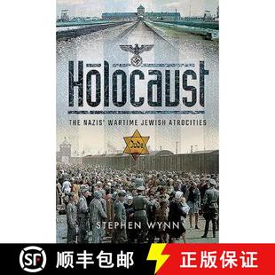 Holocaust The Atrocities 9781526728210 Jewish 4周达 Wartime Nazis