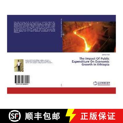 预订 The Impact Of Public Expenditure On Economic Growth In Ethiopia [9783330070059]