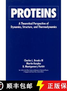 【3-4周达】Proteins Theoretical Perspective Of Dynamics Structure And Thermodynamics        (V71 Adva... [9780471529774]