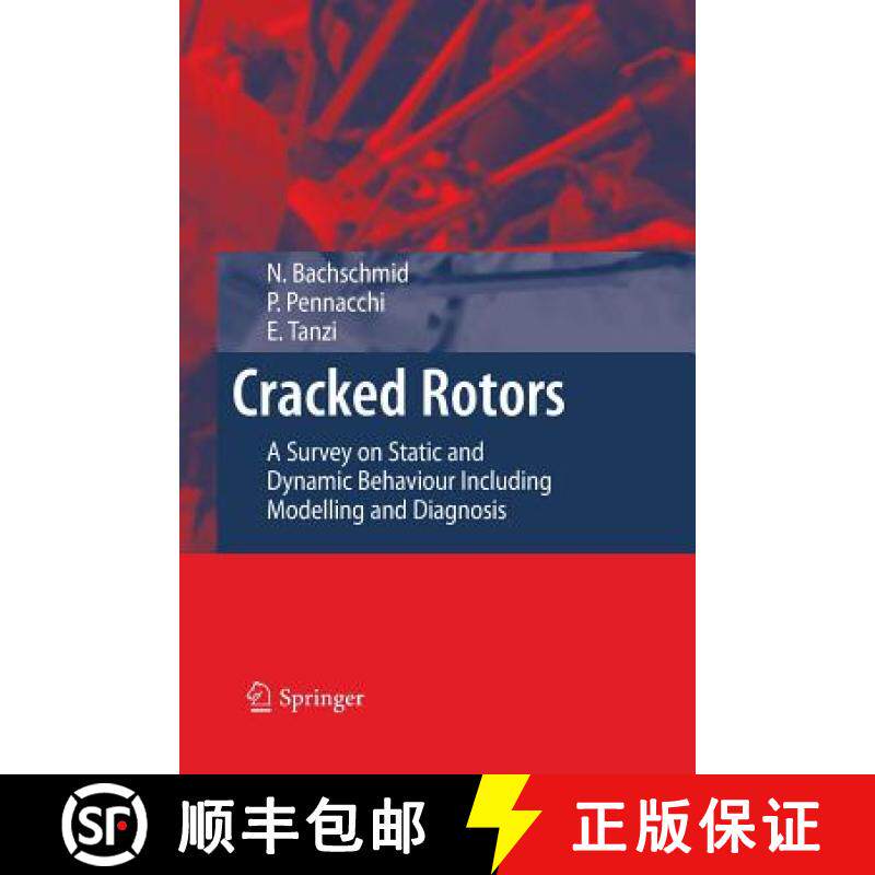 【3-4周达】Cracked Rotors : A Survey on Static and Dynamic Behaviour Including Modelling and Diagnosis [9783642448751]