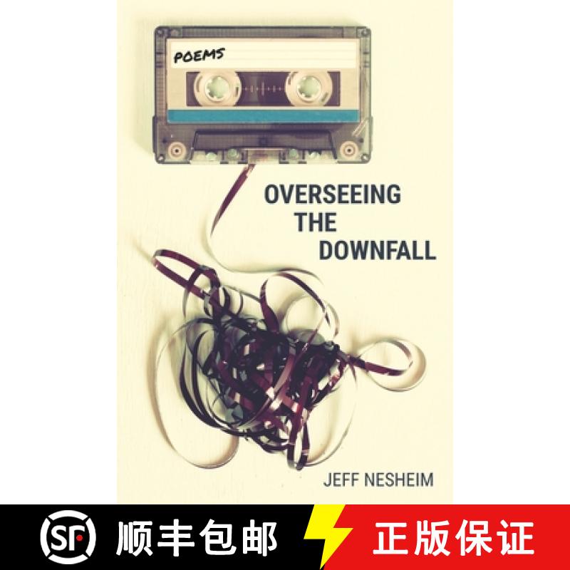 【3-4周达】Overseeing the Downfall [9781625493583]