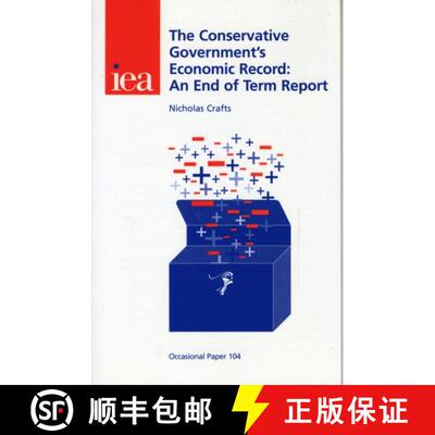 【3-4周达】Conservative Government's Economic Record: An End of Term Report [9780255364133]