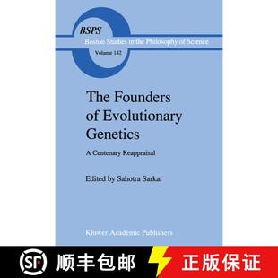 【3-4周达】The Founders of Evolutionary Genetics : A Centenary Reappraisal [9780792317777]