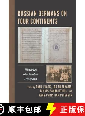 【3-4周达】Russian Germans on Four Continents : Histories of a Global Diaspora [9781666911718]