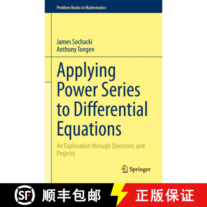 【3-4周达】Applying Power Series to Differential Equations: An Exploration Through Questions and Proj... [9783031245862]