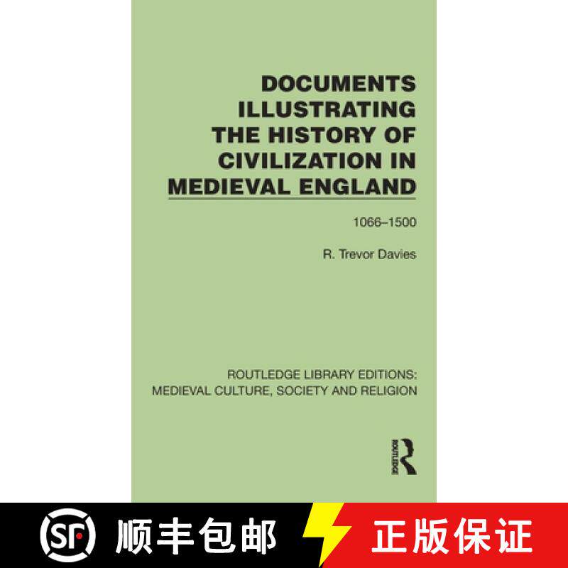 【3-4周达】Documents Illustrating the History of Civilization in Medieval England: 1066-1500 [9781041000990]