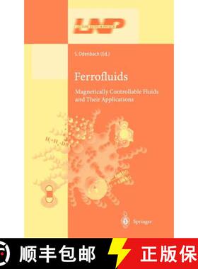 【3-4周达】Ferrofluids : Magnetically Controllable Fluids and Their Applications [9783540439783]