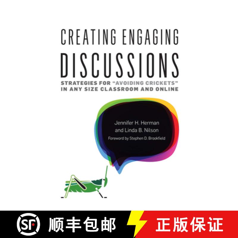【3-4周达】Creating Engaging Discussions: Strategies for Avoiding Crickets in Any Size Classroom and ... [9781620365601]
