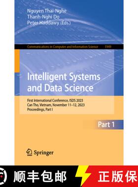【3-4周达】Intelligent Systems and Data Science : First International Conference, ISDS 2023, Can Tho,... [9789819976485]