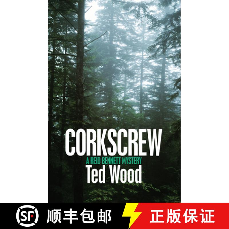 【2-3周达】Corkscrew: A Reid Bennett Mystery [9781497642003]