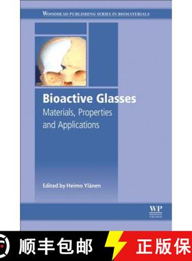 【3-4周达】Bioactive Glasses: Materials, Properties and Applications [9780081009369]