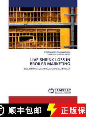 预订 Live Shrink Loss in Broiler Marketing [9786203200096]