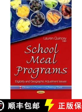 【3-4周达】School Meal Programs: Eligibility and Geographic Adjustment Issues [9781634631815]