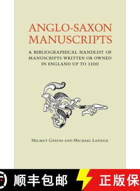 【3-4周达】Anglo-Saxon Manuscripts : A Bibliographical Handlist of Manuscripts and Manuscript Fragmen... [9781442629271]