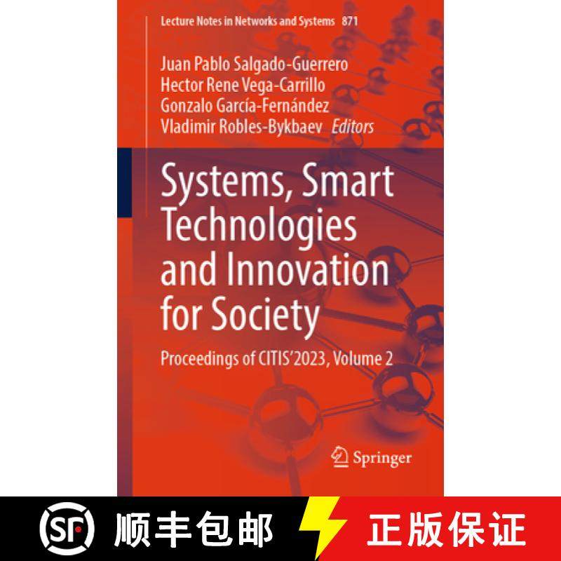 【3-4周达】Systems, Smart Technologies and Innovation for Society : Proceedings of CITIS'2023, Volume 2 [9783031520891]