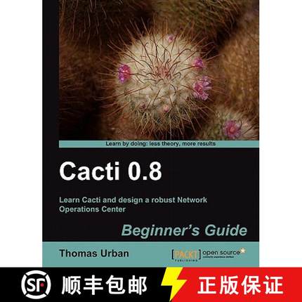 预订 Cacti 0.8 Beginner's Guide [9781849513920]