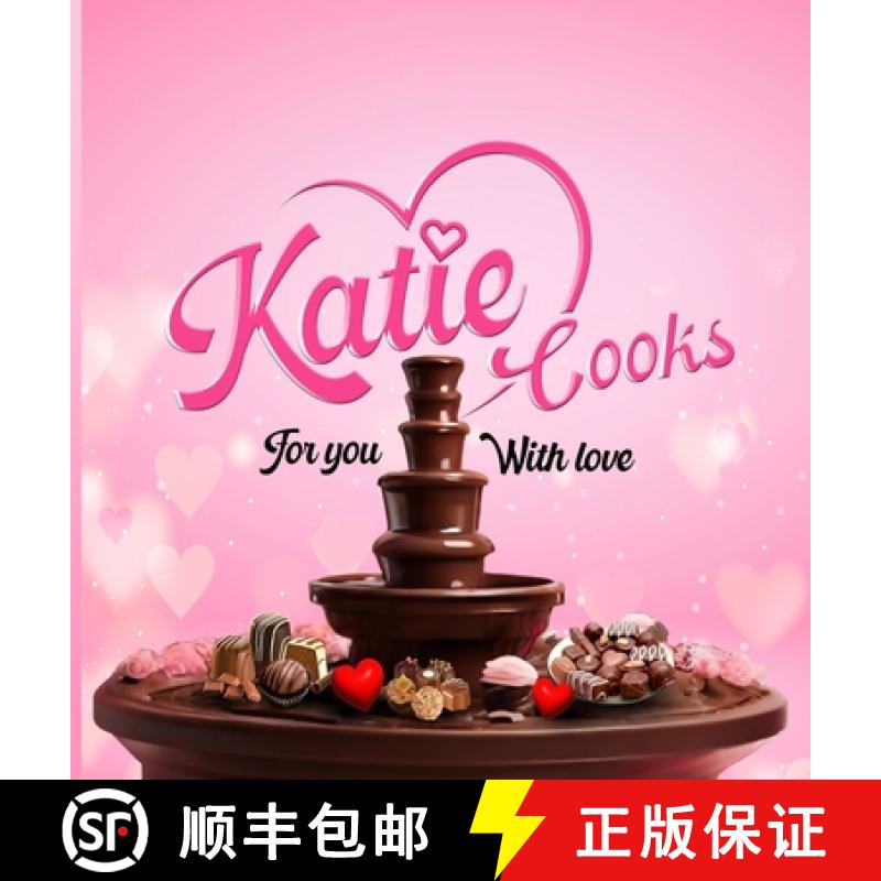 【2-3周达】Katie Cooks For You With Love: Made with love for my Children [9798869168634]