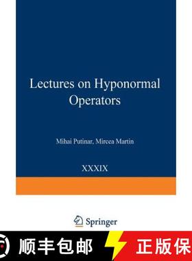 【3-4周达】Lectures on Hyponormal Operators [9783034874687]