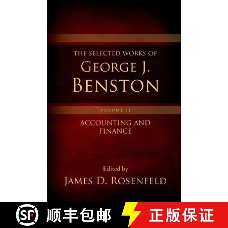 【3-4周达】Selected Works of George J. Benston, Volume 2: Accounting and Finance - The Selected Works... [9780195389029]