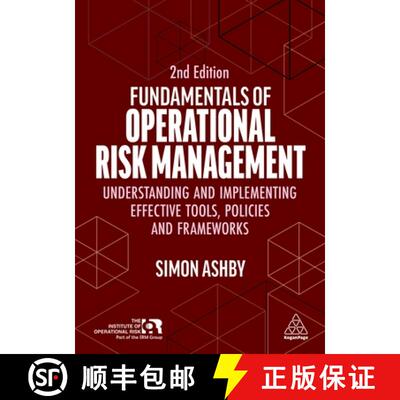 【3-4周达】Fundamentals of Operational Risk Management – Understanding and Implementing Effective To... [9781398622906]