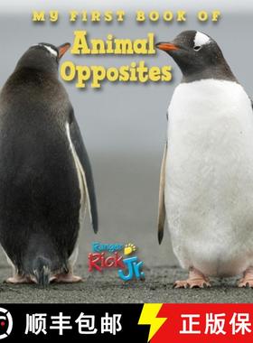 【3-4周达】My First Book of Animal Opposites (National Wildlife Federation) [9781623540623]