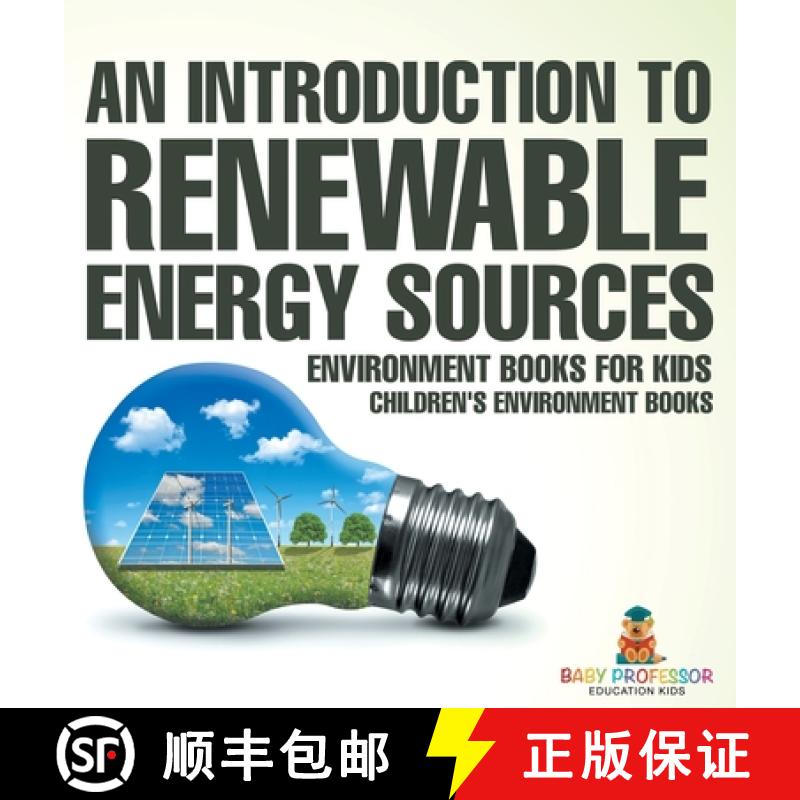 【2-3周达】An Introduction to Renewable Energy Sources : Environment Books for Kids | Children's Envi... [9798869411914]
