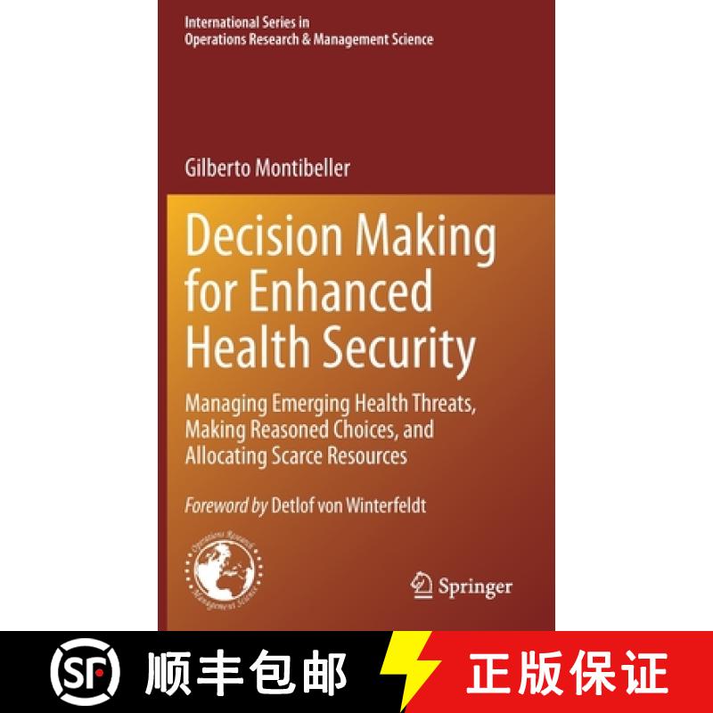 【4周达】Decision Making for Enhanced Health Security : Managing Emerging Health Threats, Making Reas... [9783030981310]