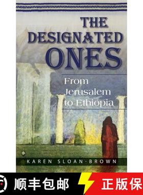 预订 The Designated Ones: From Jerusalem to Ethiopia [9781944440145]