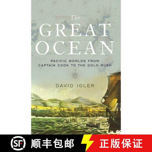 【3-4周达】The Great Ocean: Pacific Worlds from Captain Cook to the Gold Rush [9780190498757]