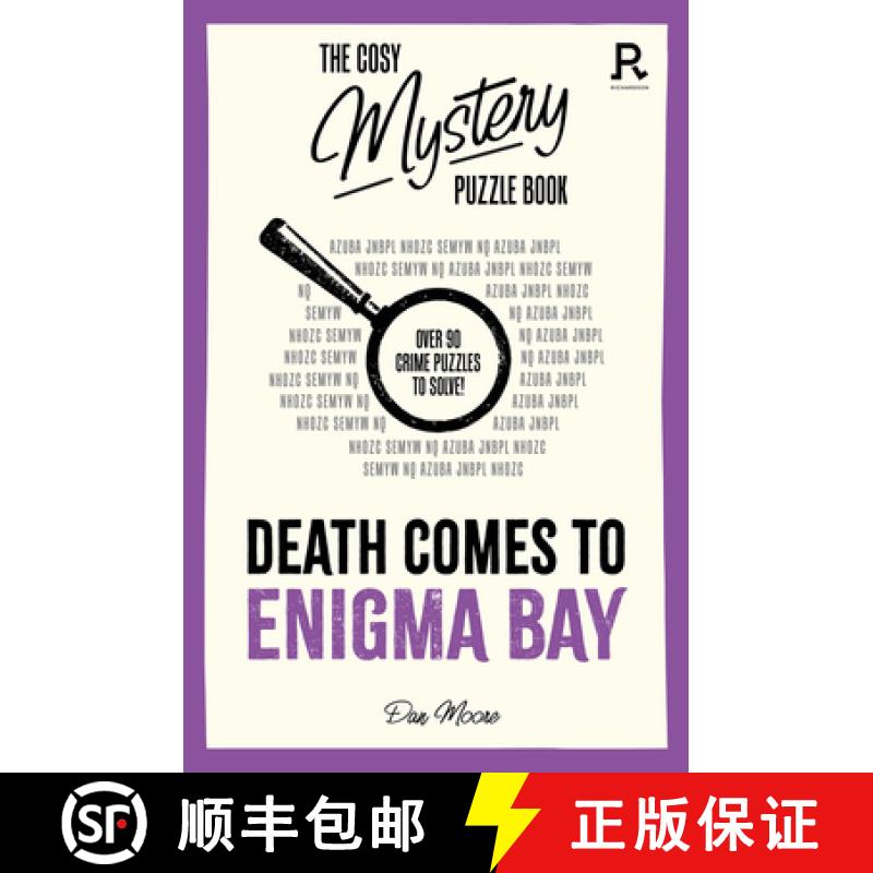 【2-3周达】Cosy Mystery Puzzle Book - Death Comes To Enigma Bay: Over 90 crime puzzles to solve! [9781913602437]
