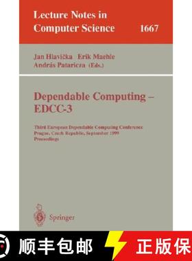 【3-4周达】Dependable Computing - EDDC-3 : Third European Dependable Computing Conference, Prague, Cz... [9783540664833]