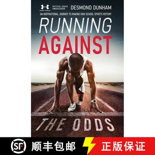 Odds School The Running Sports High Inspirational History Against Making 3周达 9781637306017 Journey