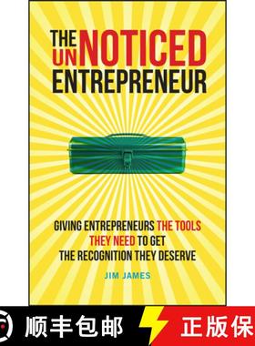 【3-4周达】UnNoticed Entrepreneur, Book 2: Giving Entrepreneurs the Tools They Need to Get the Recogn... [9781394195343]