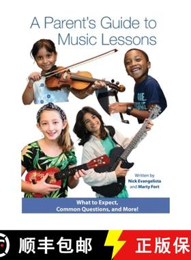 预订 A Parent's Guide to Music Lessons [9781964046235]