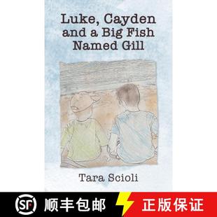 Luke 9798822901728 Adventures Fish 4周达 Named and Cayden Scioli Gill Big