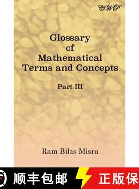 【3-4周达】Glossary of Mathematical Terms and Concepts (Part III) [9781925823738]