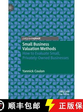 【3-4周达】Small Business Valuation Methods : How to Evaluate Small, Privately-Owned Businesses [9783030897185]