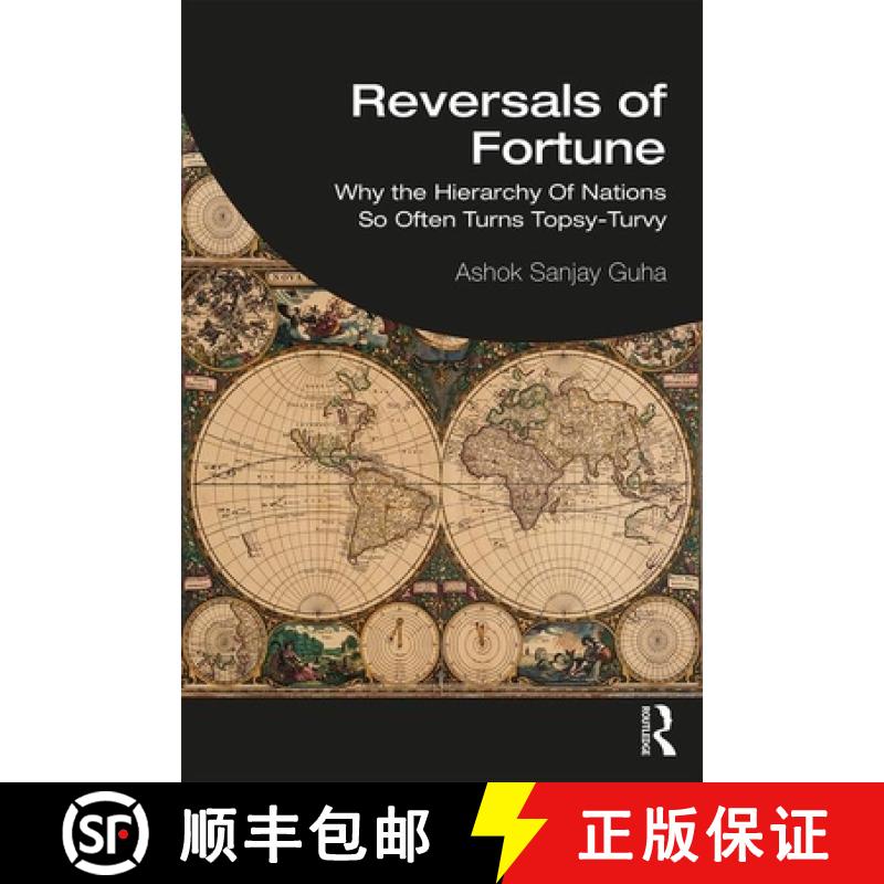 【3-4周达】Reversals of Fortune : Why the Hierarchy Of Nations So Often Turns Topsy-Turvy [9780367466046]